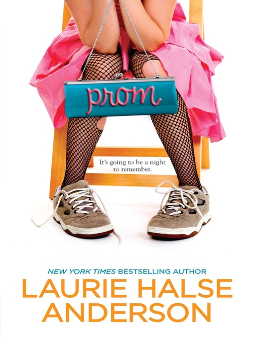 Title details for Prom by Laurie Halse Anderson - Wait list